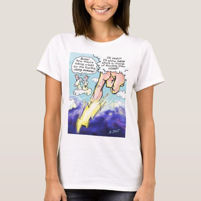 Climate change may be God's fault! - T-Shirt (Front)