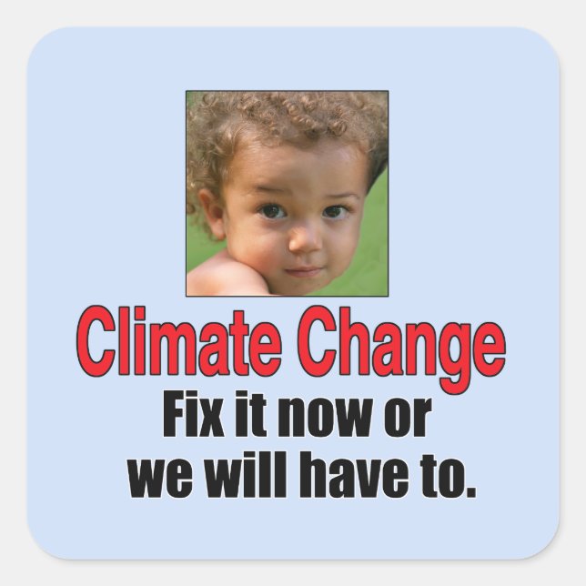 Climate Change Square Sticker (Front)