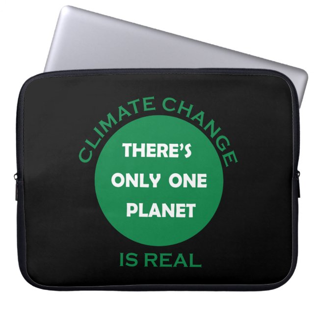 Climate chenge is real environmental awarness laptop sleeve (Front)