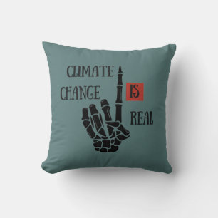 Climate chenge is real environmental awarness throw pillow