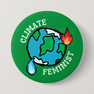 Climate Feminist Button (green)