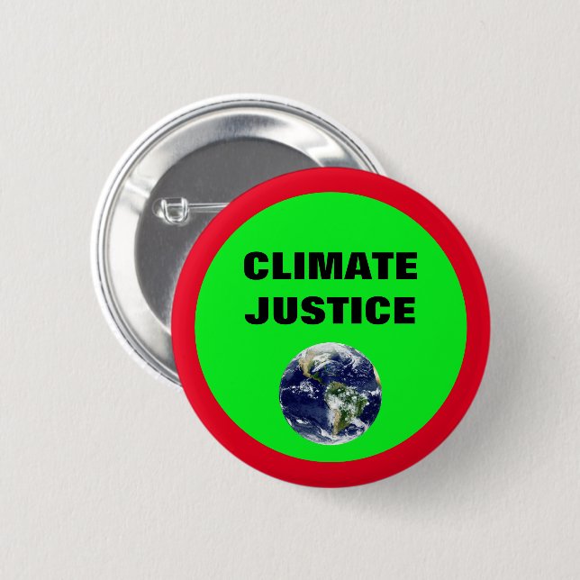 Climate Justice - Take Action Now (Protest) 2 Inch Round Button (Front & Back)
