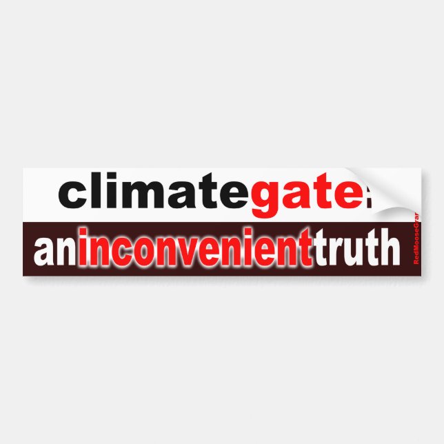 climategate: an inconvenient truth bumper sticker (Front)
