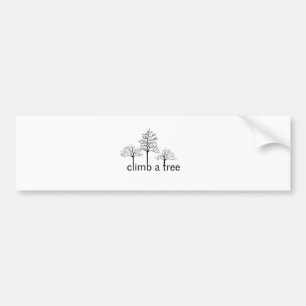 Climb a tree design bumper sticker