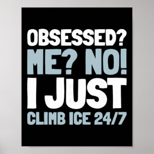Climb Climber - Ice Climbing _2 Poster