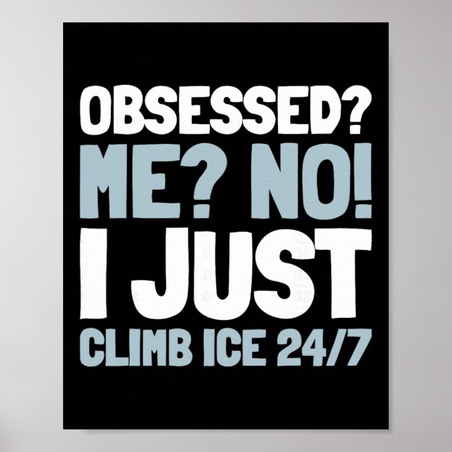 Climb Climber - Ice Climbing _2  Poster (Front)