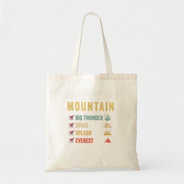 Climb every mountain big thunder space splashs eve tote bag (Front)