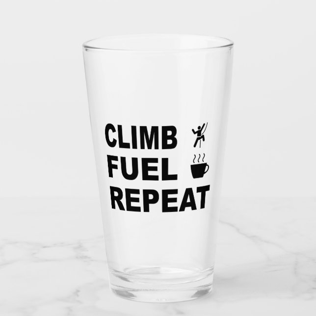 Climb, Fuel, Repeat Glass (Front)