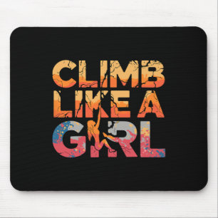 Climb Like A Girl Rock Climbing Feminist Adventure Mouse Pad