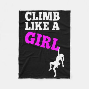 Climb Like A Girl - Rock Climbing Fleece Blanket