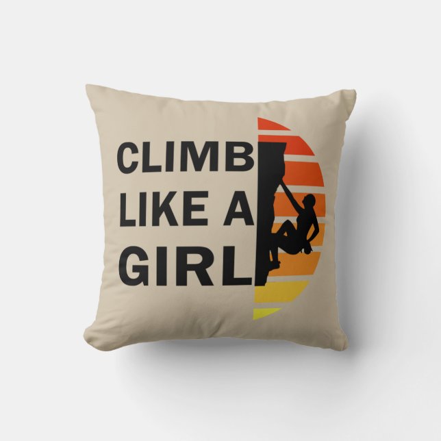 Climb like a girl rock climbing woman throw pillow (Front)