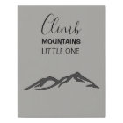 Climb Mountains Little One Nursery Canvas