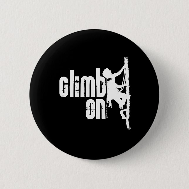 Climb On 2 Inch Round Button (Front)