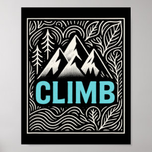 Climb - Rock Climbing Retro Outdoor  Poster