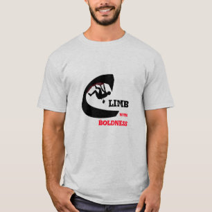 Climb With Boldness - Rock Climbing Design T-Shirt