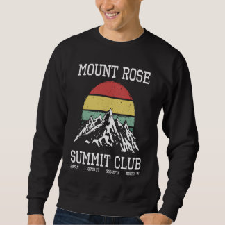 Climbed Mount Rose Summit Club Hike Nevada USA Hik Sweatshirt