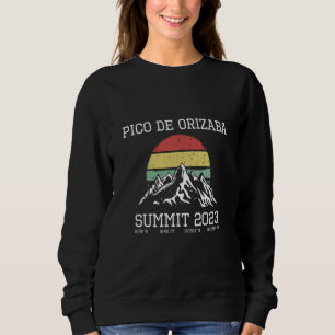Climbed Pico de Orizaba Summit 2023 Sun Hike Mexic Sweatshirt