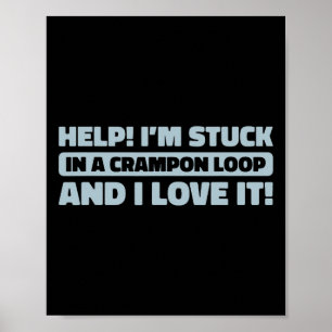 Climber - Climb Ice Climbing Poster