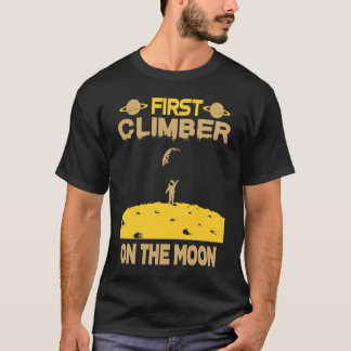 Climber On The Moon T-Shirt
