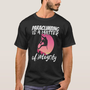 Climber Rock Climbing Matter of integrity Boulderi T-Shirt