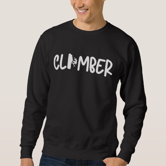 Climber Typography Climbing Lover Sweatshirt (Front)
