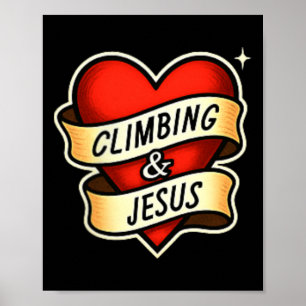 Climbing And Jesus Christian Poster