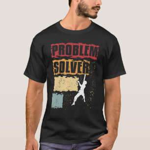 Climbing Bouldering Mountaineering Problem Solver T-Shirt