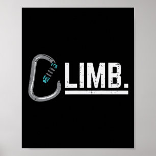 Climbing Carabiner Climb Rock Mountain Climber Men Poster