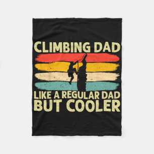 Climbing Dad Design Father Day For Rock Climber Fleece Blanket