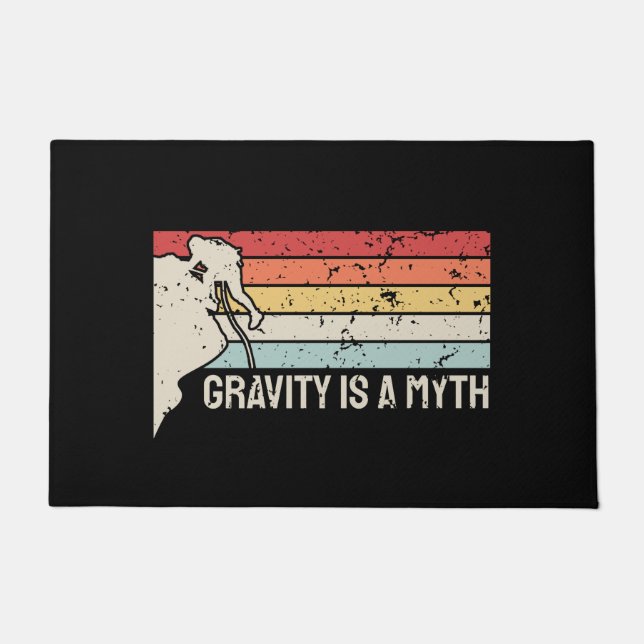 Climbing - Gravity Is a Myth Doormat (Front)