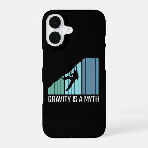 Climbing - Gravity Is a Myth iPhone 16 Case