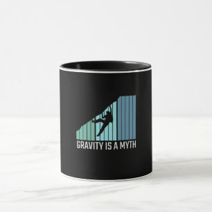 Climbing - Gravity Is a Myth Mug