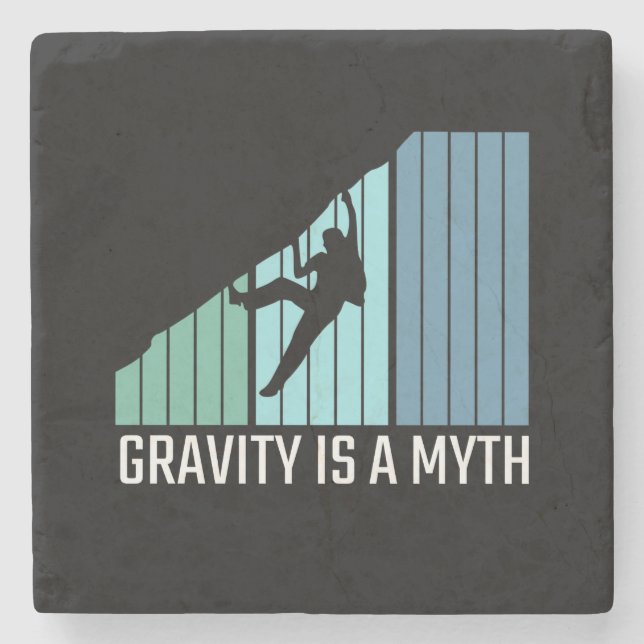 Climbing - Gravity Is a Myth Stone Coaster (Front)