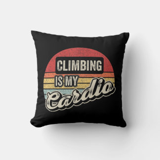 Climbing Is My Cardio Vintage Retro Rock Climbing Throw Pillow