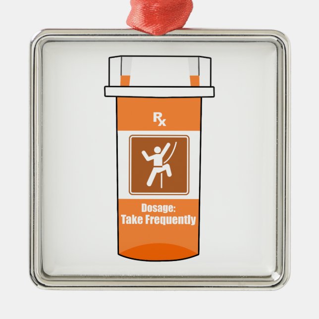 Climbing Is My Drug Metal Ornament (Front)