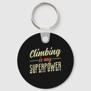 Climbing Is My Superpower Keychain