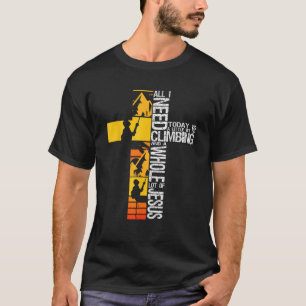 Climbing Jesus Is My Rock Christian Rock Climber B T-Shirt