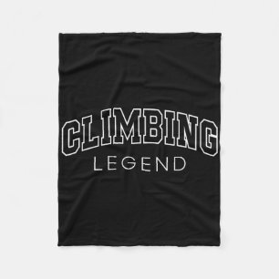 Climbing Legend Funny Athletic Lettering Climber C Fleece Blanket