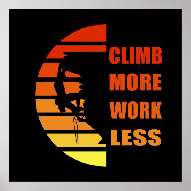 climbing quote for climbers poster (Front)
