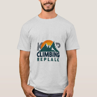 Climbing Replak Adventure Design  T-Shirt