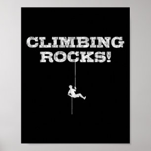 Climbing Rocks! Bouldering - Climbers Poster