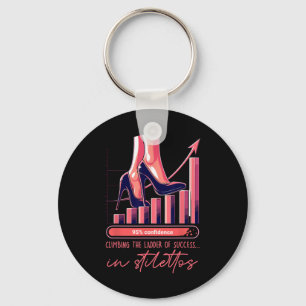 Climbing The Ladder Of Success In Stilettos Keychain