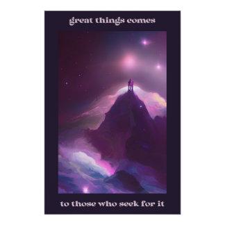 Climbing To Reach The Greatness Quotes Frame Poster
