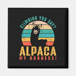 Climbing You Say Alpaca My Harness! Funny Rock Cli Magnet