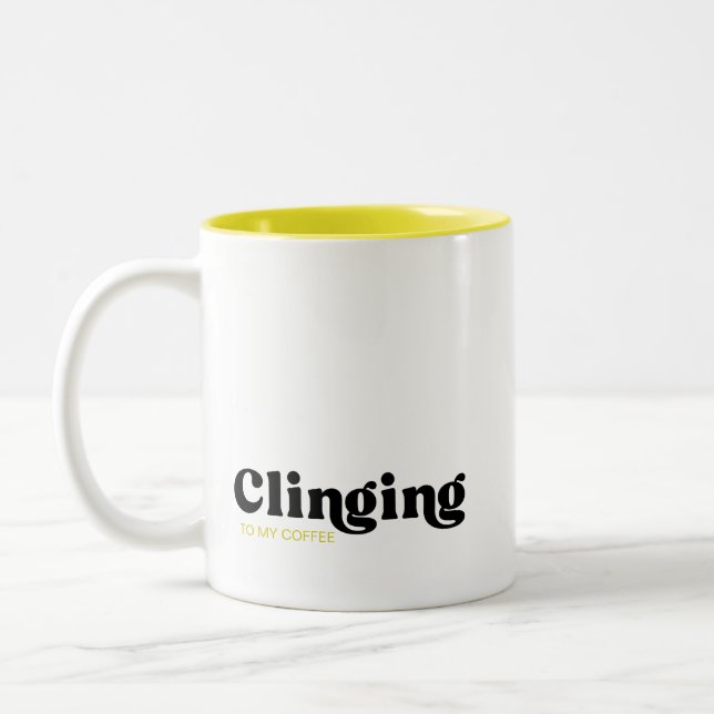 Clinging To My Coffee  Two-Tone Coffee Mug (Left)
