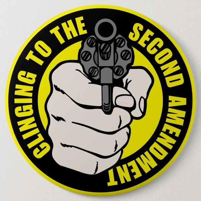 Clinging to the Second Amendment 6 Inch Round Button (Front)
