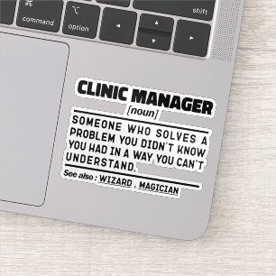 Clinic Manager Noun Hospital Admin Sarcastic Quote