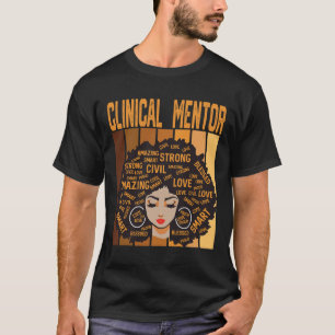 Clinical Mentor Powerful Black History Month Black T-Shirt