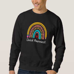 Clinical Pharmacist Leopard Rainbow Back To School Sweatshirt