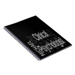 Clinical Psychologist Extraordinaire CUSTOM Notebook